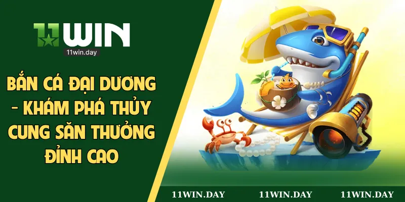 bắn cá đại dương
